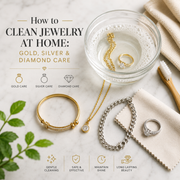 How to Clean Jewelry at Home: Gold, Silver & Diamond Care