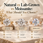 Natural vs Lab-Grown vs Moissanite: What Should You Choose?