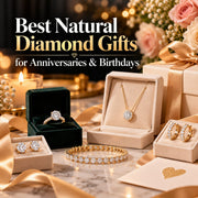 Best Natural Diamond Gifts for Anniversaries & Birthdays